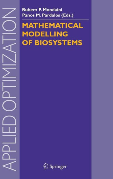 Mathematical Modelling of Biosystems / Edition 1