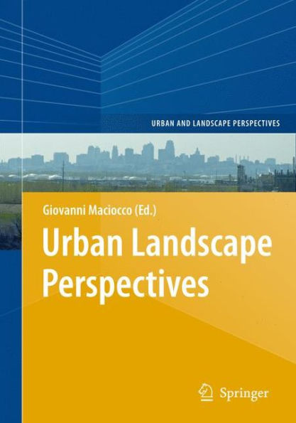 Urban Landscape Perspectives / Edition 1