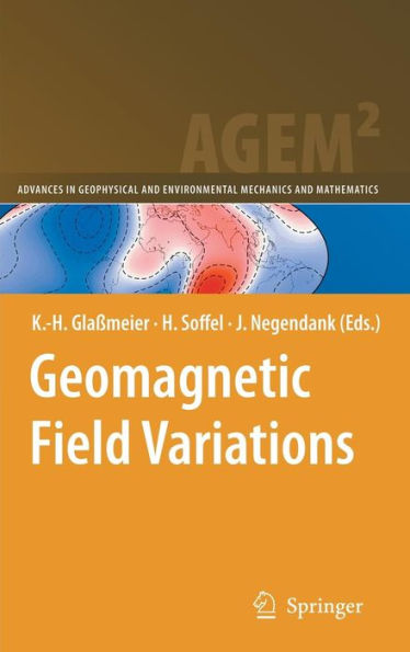 Geomagnetic Field Variations / Edition 1