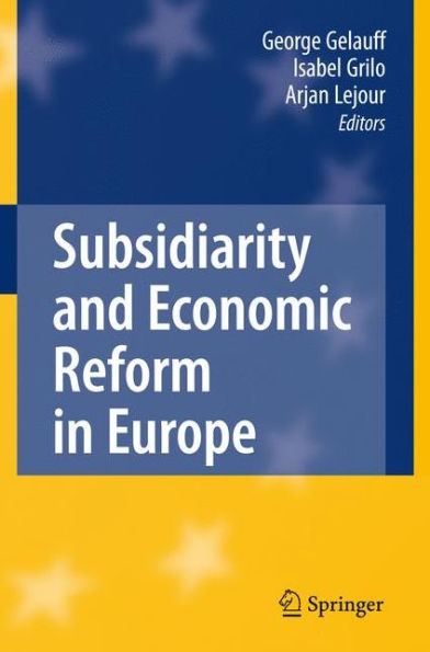 Subsidiarity and Economic Reform in Europe / Edition 1