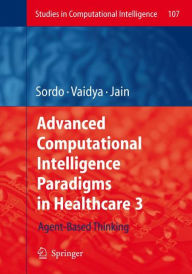 Title: Advanced Computational Intelligence Paradigms in Healthcare - 3 / Edition 1, Author: Margarita Sordo
