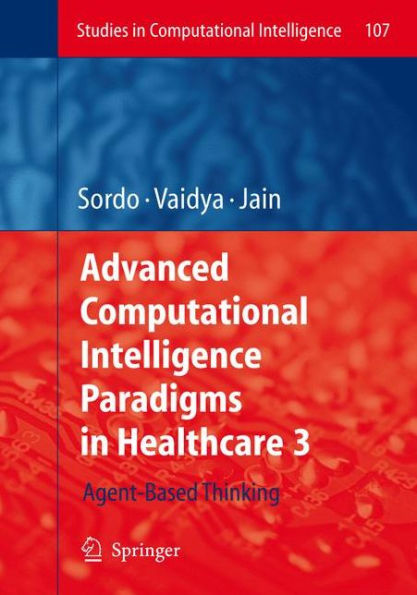 Advanced Computational Intelligence Paradigms in Healthcare - 3 / Edition 1