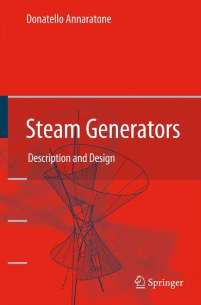Steam Generators: Description and Design / Edition 1