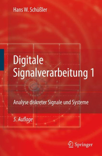 Digitale Signalverarbeitung 1: Analyse diskreter Signale und Systeme / Edition 5