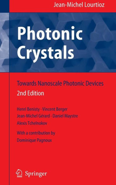 Photonic Crystals: Towards Nanoscale Photonic Devices / Edition 2