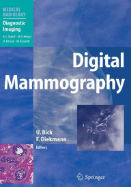 Title: Digital Mammography / Edition 1, Author: Ulrich Bick