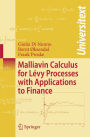 Malliavin Calculus for Lï¿½vy Processes with Applications to Finance / Edition 1