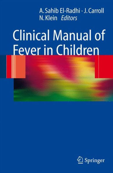 Clinical Manual of Fever in Children / Edition 1