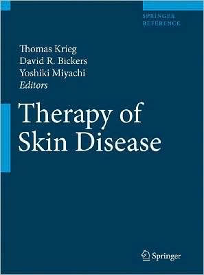 Therapy of Skin Diseases: A Worldwide Perspective on Therapeutic Approaches and Their Molecular Basis / Edition 1