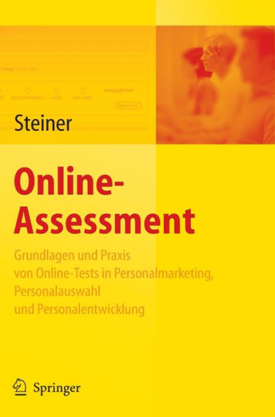 Online-Assessment: Grundlagen und Anwendung von Online-Tests der Unternehmenspraxis
