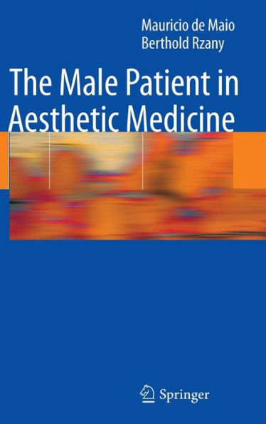 The Male Patient in Aesthetic Medicine / Edition 1
