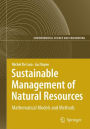 Sustainable Management of Natural Resources: Mathematical Models and Methods / Edition 1