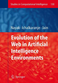 Title: Evolution of the Web in Artificial Intelligence Environments, Author: Richi Nayak