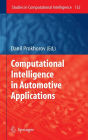 Computational Intelligence in Automotive Applications / Edition 1