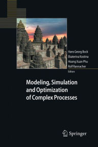 Title: Modeling, Simulation and Optimization of Complex Processes: Proceedings of the Third International Conference on High Performance Scientific Computing, March 6-10, 2006, Hanoi, Vietnam / Edition 1, Author: Hans Georg Bock