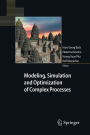 Modeling, Simulation and Optimization of Complex Processes: Proceedings of the Third International Conference on High Performance Scientific Computing, March 6-10, 2006, Hanoi, Vietnam / Edition 1