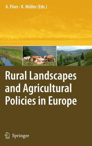 Rural Landscapes and Agricultural Policies in Europe / Edition 1