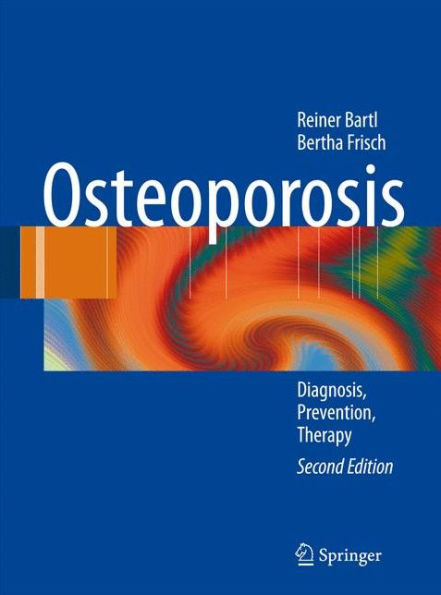 Osteoporosis: Diagnosis, Prevention, Therapy / Edition 2