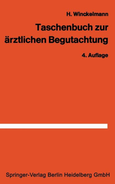 Taschenbuch zur ï¿½rztlichen Begutachtung in der Arbeiter- und Angestelltenrentenversicherung