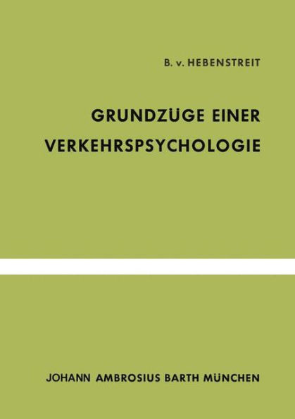 Grundzï¿½ge Einer Verkehrspsychologie