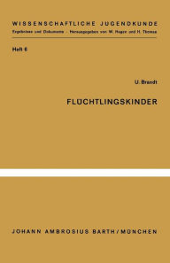 Title: Flüchtlingskinder: Eine Untersuchung zu ihrer psychischen Situation, Author: U. Brandt