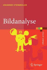 Title: Bildanalyse: Von der Bildverarbeitung zur rï¿½umlichen Interpretation von Bildern, Author: Johannes Steinmïller