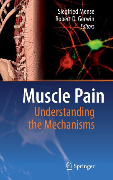 Muscle Pain: Understanding the Mechanisms / Edition 1