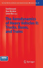 The Aerodynamics of Heavy Vehicles II: Trucks, Buses, and Trains / Edition 1