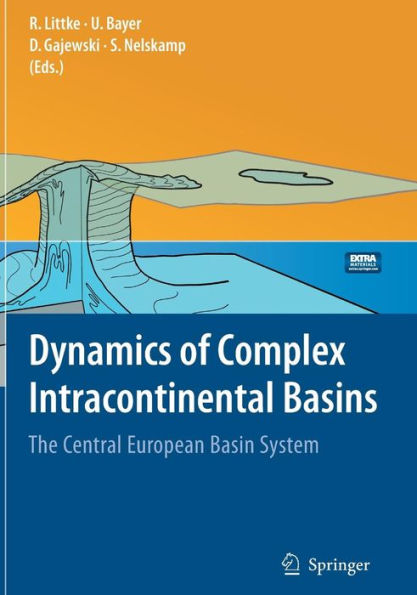 Dynamics of Complex Intracontinental Basins: The Central European Basin System / Edition 1