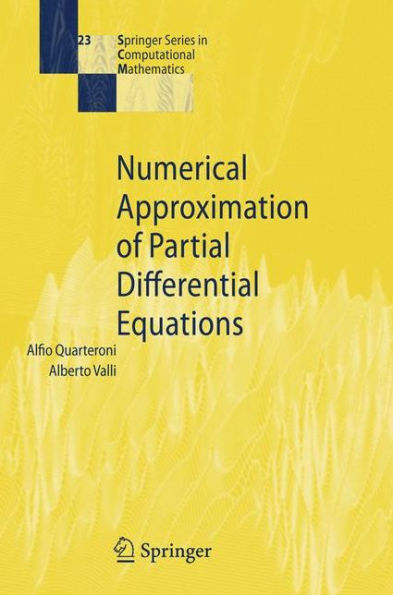 Numerical Approximation of Partial Differential Equations / Edition 1