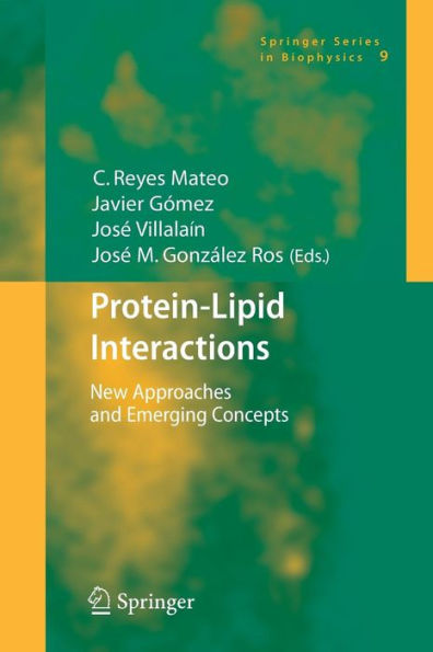 Protein-Lipid Interactions: New Approaches and Emerging Concepts / Edition 1