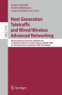 Next Generation Teletraffic and Wired/Wireless Advanced Networking: 8th International Conference, NEW2AN 2008 and 1st Russian Conference on Smart Spaces, ruSMART, St. Petersburg, Russia, September 3-5, 2008, Proceedings