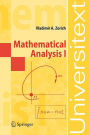 Mathematical Analysis I / Edition 1