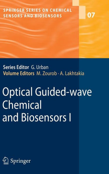Optical Guided-wave Chemical and Biosensors I / Edition 1