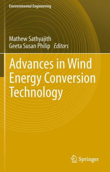 Advances in Wind Energy Conversion Technology / Edition 1