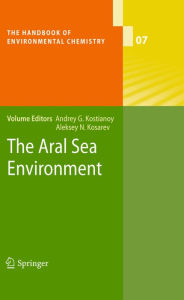 Title: The Aral Sea Environment, Author: Andrey G. Kostianoy