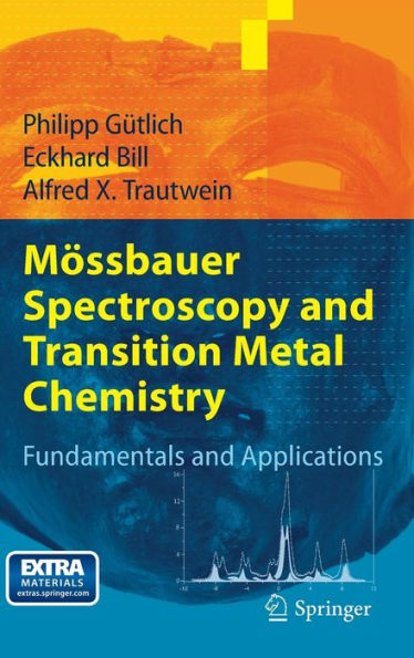 Mössbauer Spectroscopy and Transition Metal Chemistry: Fundamentals and Applications / Edition 1