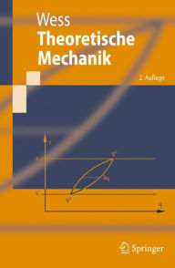 Title: Theoretische Mechanik / Edition 2, Author: Julius Wess