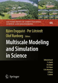 Title: Multiscale Modeling and Simulation in Science / Edition 1, Author: Bjïrn Engquist