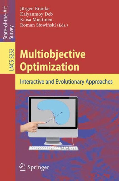 Multiobjective Optimization: Interactive and Evolutionary Approaches / Edition 1