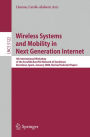 Wireless Systems and Mobility in Next Generation Internet: 4th International Workshop of the EuroNGI/EuroFGI Network of Excellence Barcelona, Spain, January 16-18, 2008. Revised Selected Papers
