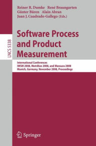 Title: Software Process and Product Measurement: International Conferences IWSM 2008, Metrikon 2008, and Mensura 2008 Munich, Germany, November 18-19, 2008. Proceedings / Edition 1, Author: Reiner R. Dumke
