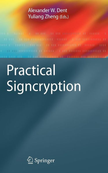 Practical Signcryption / Edition 1