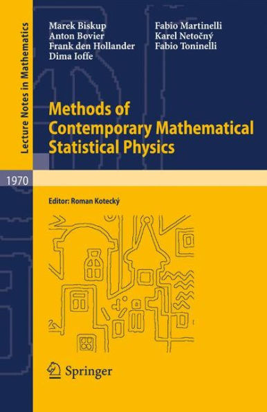Methods of Contemporary Mathematical Statistical Physics / Edition 1