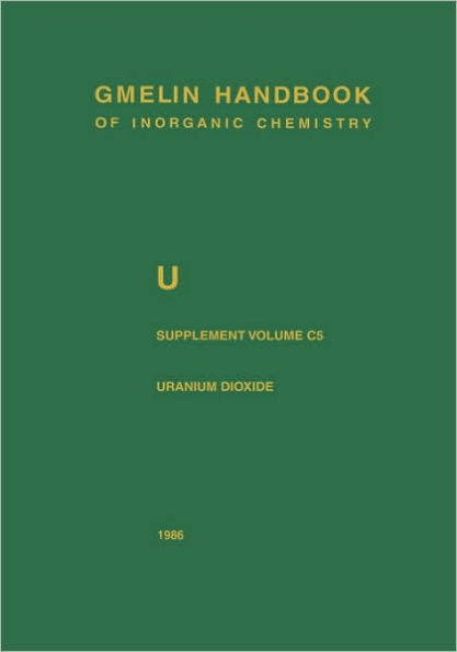 U Uranium: Supplement Volume C5 Uranium Dioxide, UO2, Physical Properties. Electrochemical Behavior / Edition 8