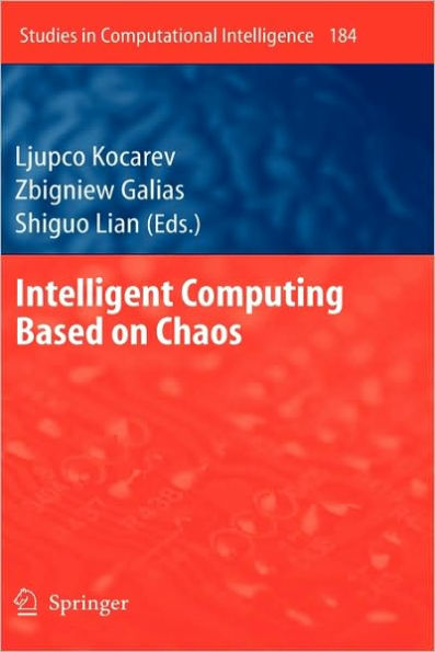 Intelligent Computing Based on Chaos / Edition 1
