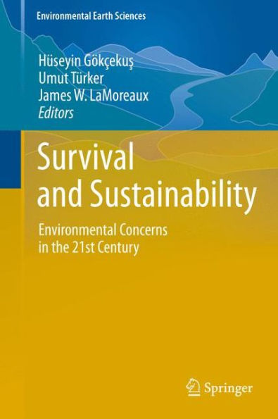 Survival and Sustainability: Environmental concerns in the 21st Century / Edition 1