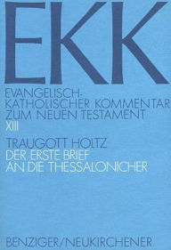 Title: Der erste Brief an die Thessalonicher, Author: Traugott Holtz
