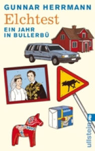 Title: Elchtest: Ein Jahr in Bullerbü, Author: Gunnar Herrmann