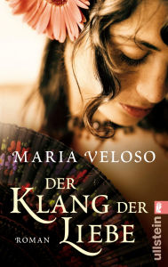 Title: Der Klang der Liebe: Roman, Author: Maria Veloso